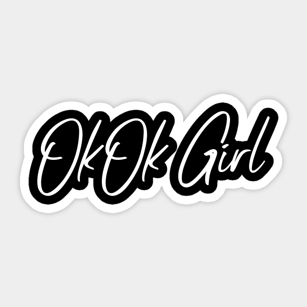 Okok girl White Design Sticker by Preston James Designs
